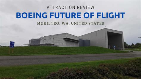 boeing future of flight mukilteo.
